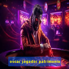 oscar jogador patrimonio